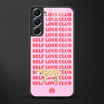 self love club glass case for samsung galaxy s21 plus image