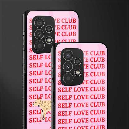 self love club back phone cover | glass case for samsung galaxy a23