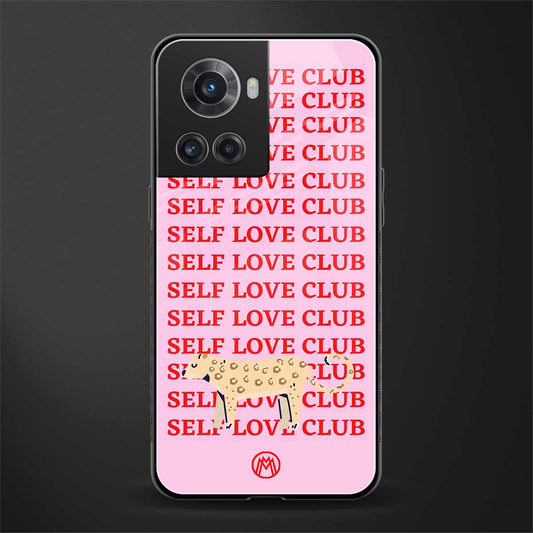 self love club back phone cover | glass case for oneplus 10r 5g