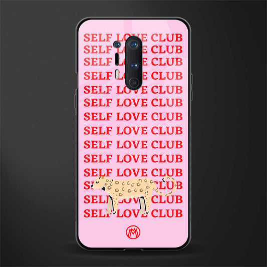 self love club glass case for oneplus 8 pro image