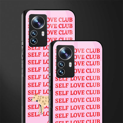 self love club back phone cover | glass case for xiaomi 12 pro