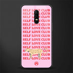 self love club glass case for oneplus 6 image