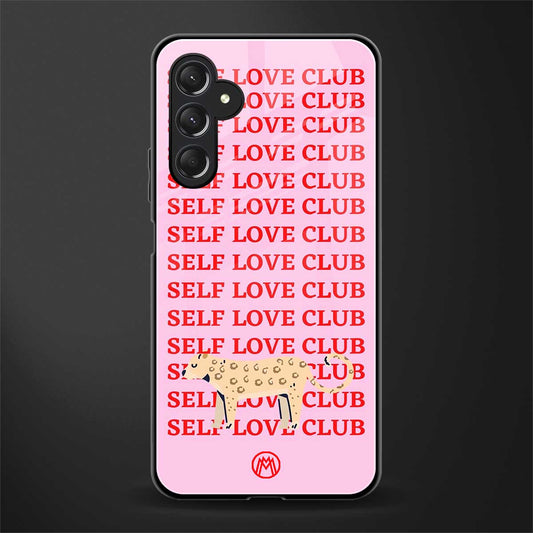 self love club back phone cover | glass case for samsun galaxy a24 4g