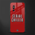 serial chiller netflix glass case for vivo v15 pro image