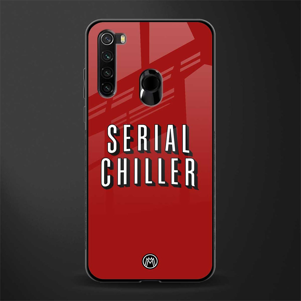 serial chiller netflix glass case for redmi note 8 image
