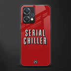 serial chiller netflix back phone cover | glass case for realme 9 pro 5g