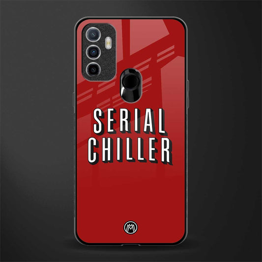 serial chiller netflix glass case for oppo a53 image