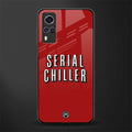 serial chiller netflix glass case for vivo y51a image