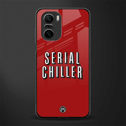 serial chiller netflix glass case for mi 11x 5g image