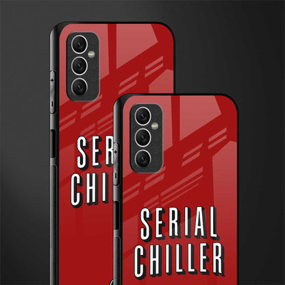 serial chiller netflix glass case for samsung galaxy m52 5g image-2