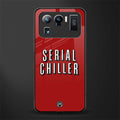 serial chiller netflix glass case for mi 11 ultra 5g image