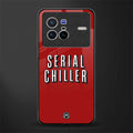 serial chiller netflix glass case for vivo x80 image