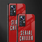 serial chiller netflix back phone cover | glass case for xiaomi 12 pro