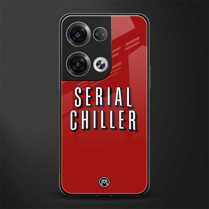 serial chiller netflix back phone cover | glass case for oppo reno 8 pro