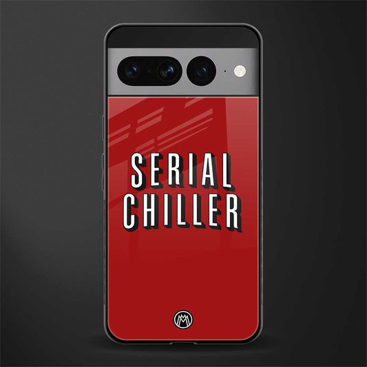 serial chiller netflix back phone cover | glass case for google pixel 7 pro
