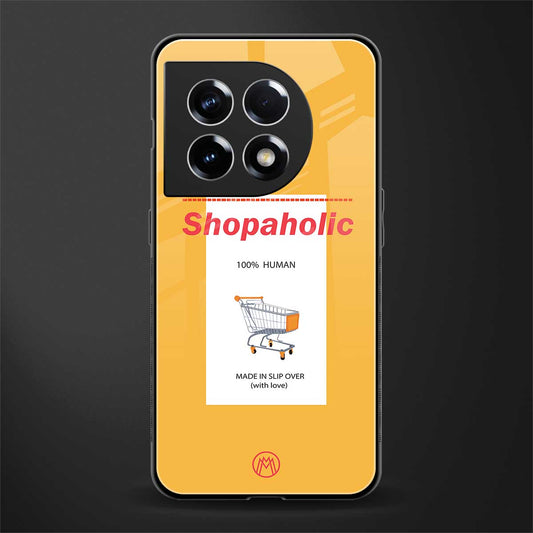 shopaholic back phone cover | glass case for oneplus 11