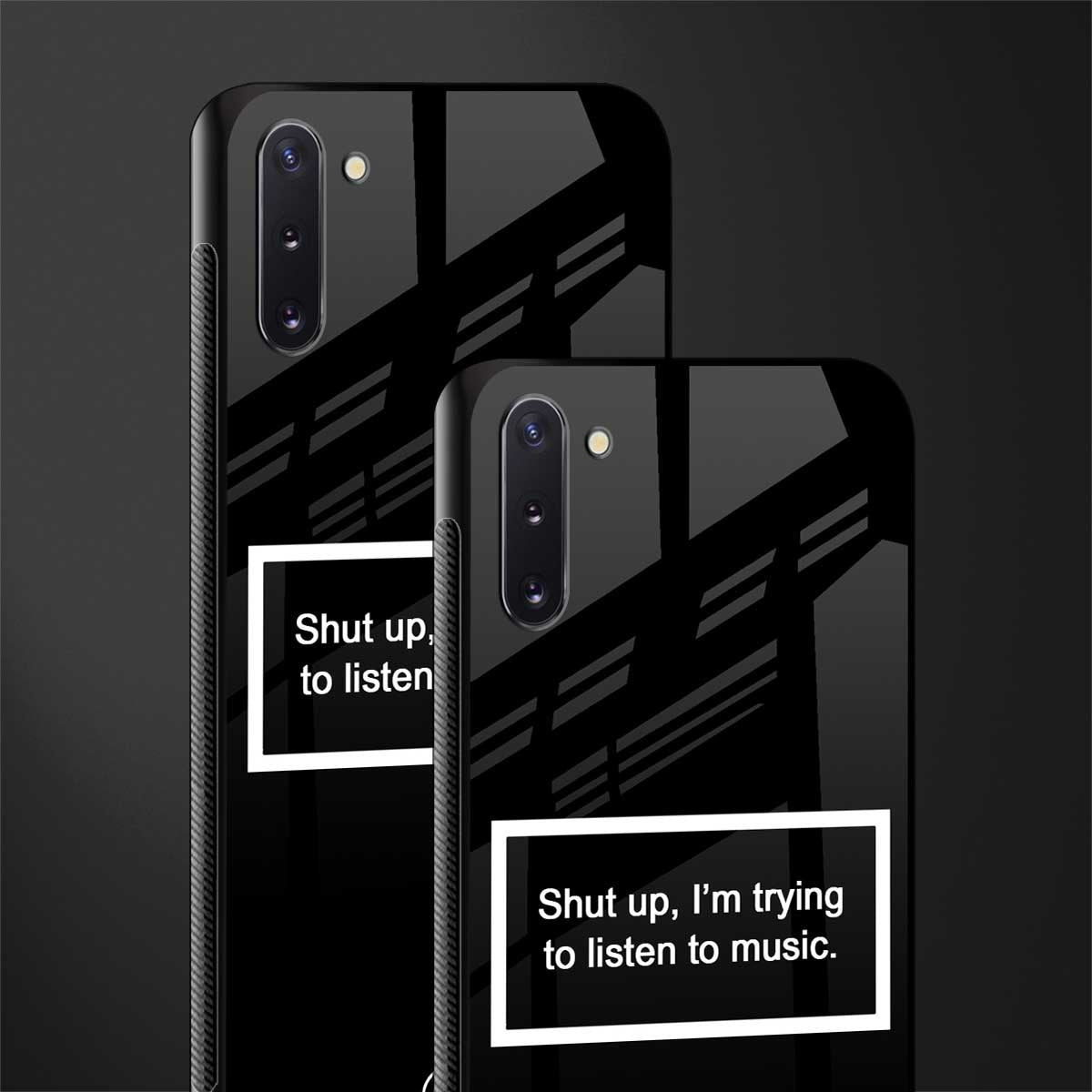 shut up and listen to music black glass case for samsung galaxy note 10 image-2