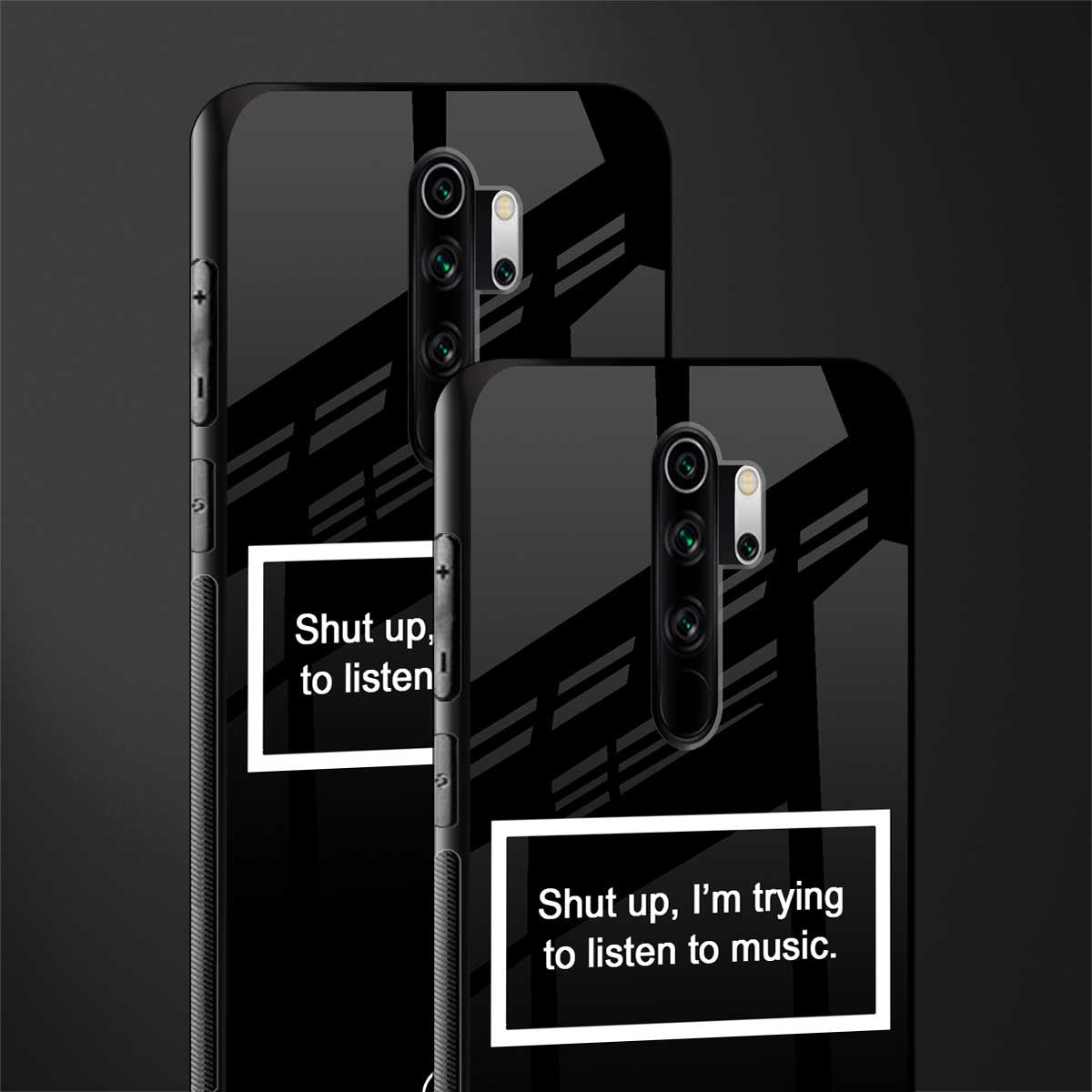 shut up and listen to music black glass case for redmi note 8 pro image-2