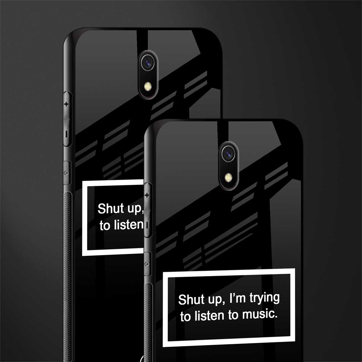 shut up and listen to music black glass case for redmi 8a image-2