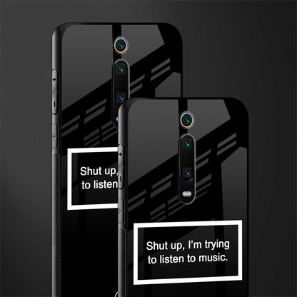 shut up and listen to music black glass case for redmi k20 pro image-2