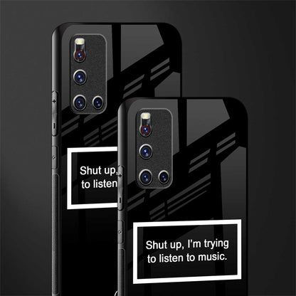 shut up and listen to music black glass case for vivo v19 image-2