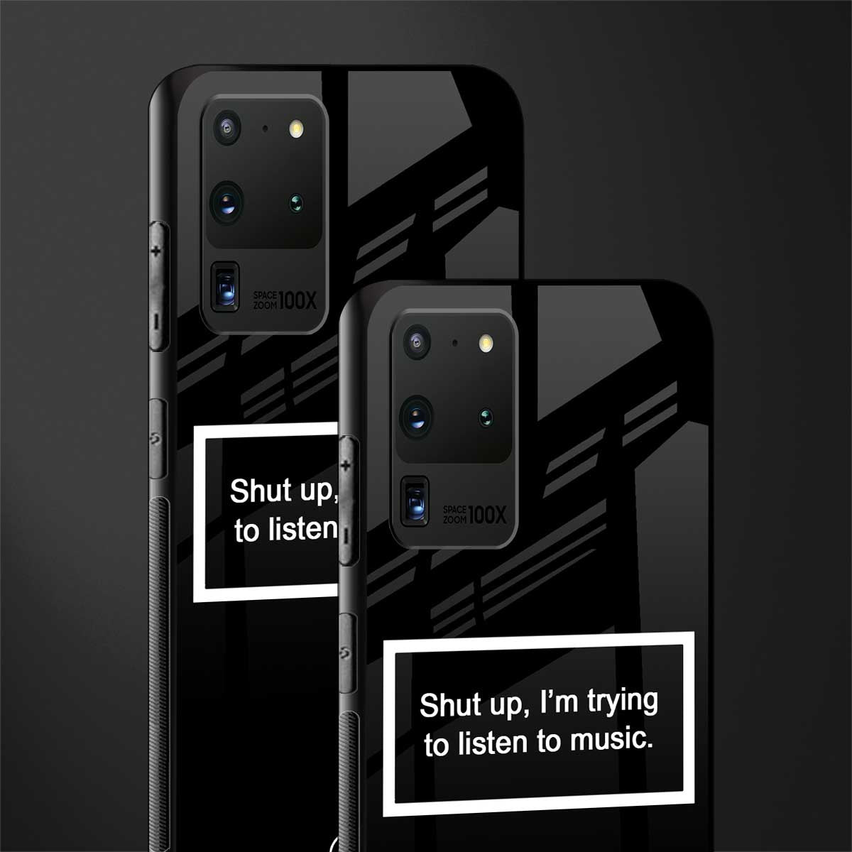 shut up and listen to music black glass case for samsung galaxy s20 ultra image-2