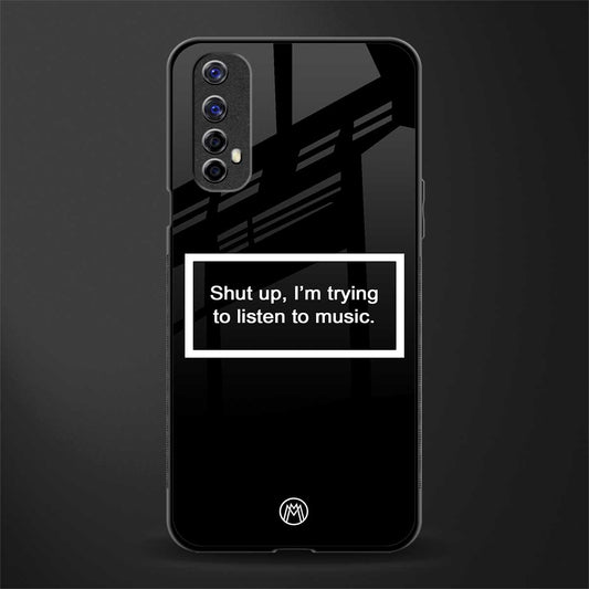 shut up and listen to music black glass case for realme 7 image