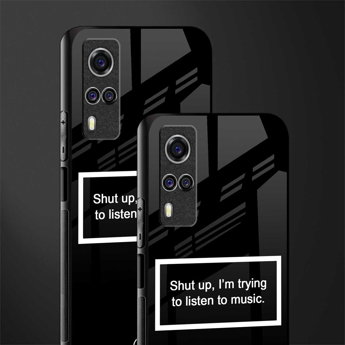 shut up and listen to music black glass case for vivo y53s image-2