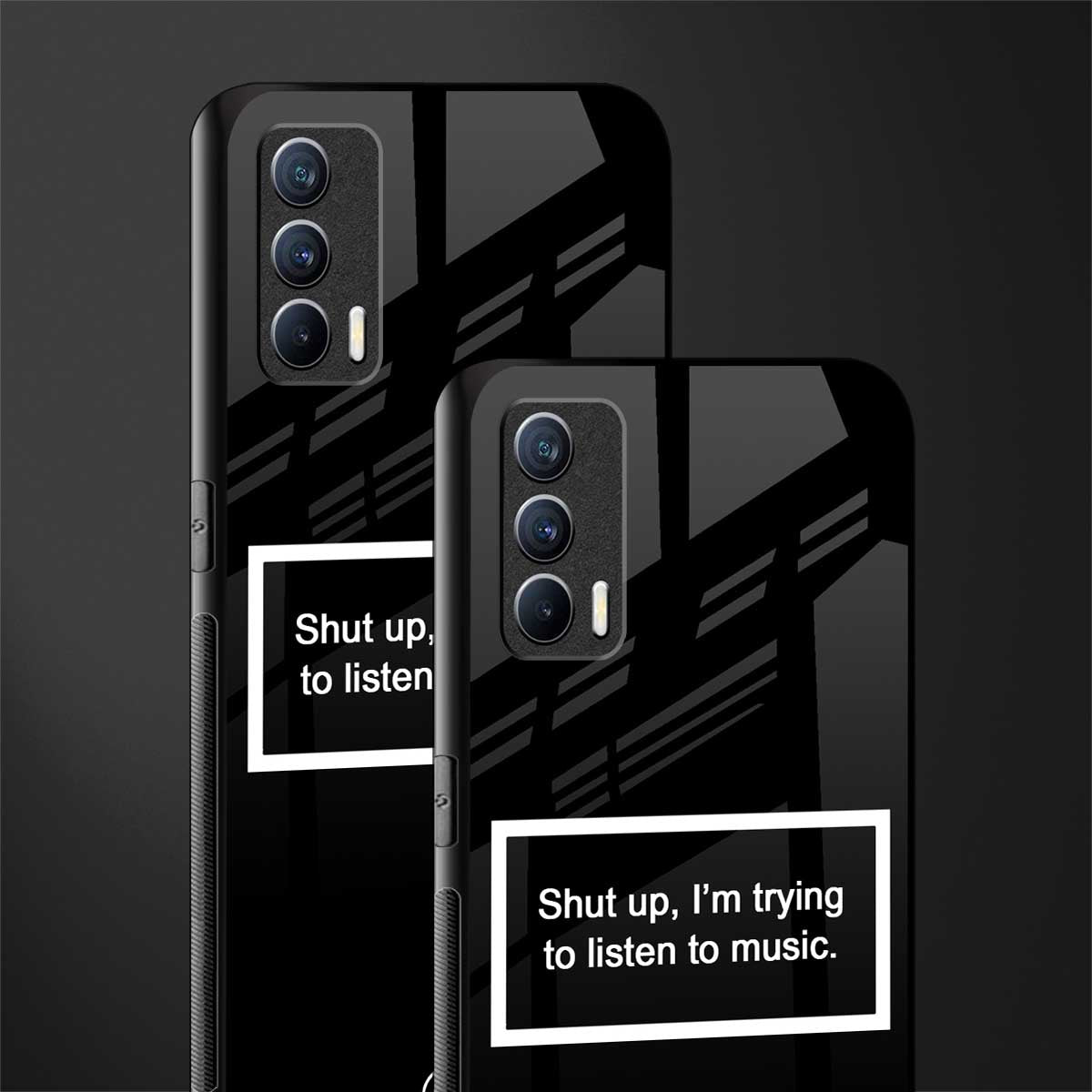 shut up and listen to music black glass case for realme x7 image-2