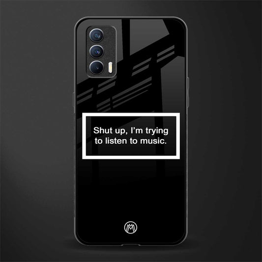 shut up and listen to music black glass case for realme x7 image