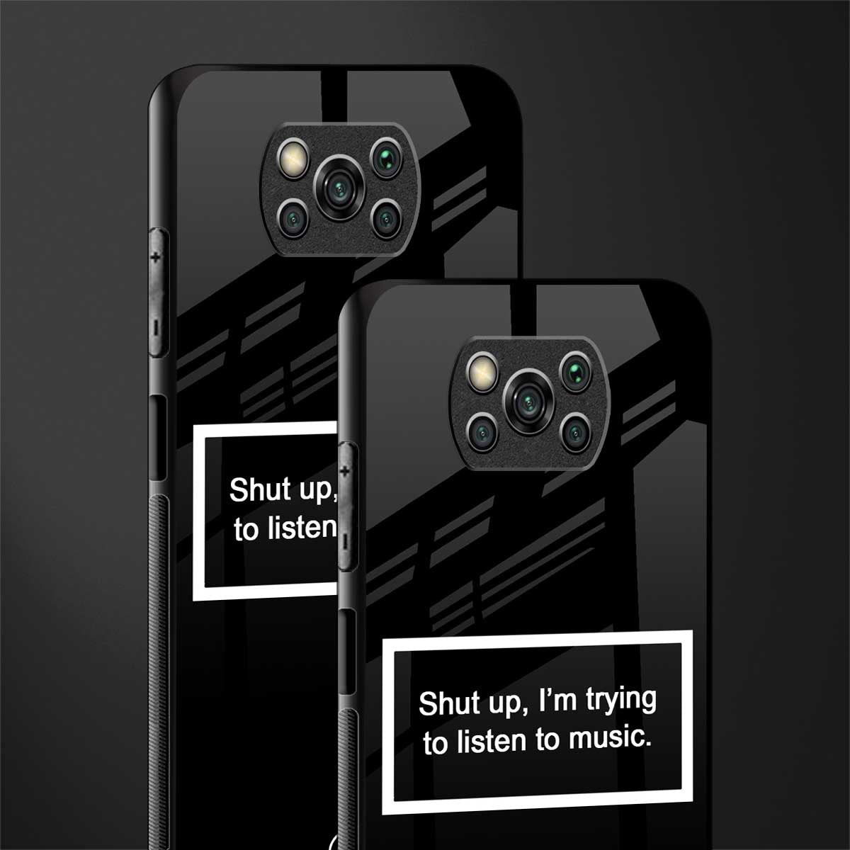 shut up and listen to music black glass case for poco x3 image-2