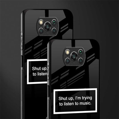 shut up and listen to music black glass case for poco x3 pro image-2