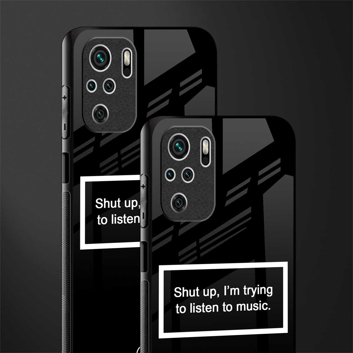 shut up and listen to music black glass case for redmi note 10 image-2