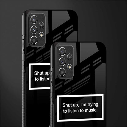 shut up and listen to music black glass case for samsung galaxy a72 image-2