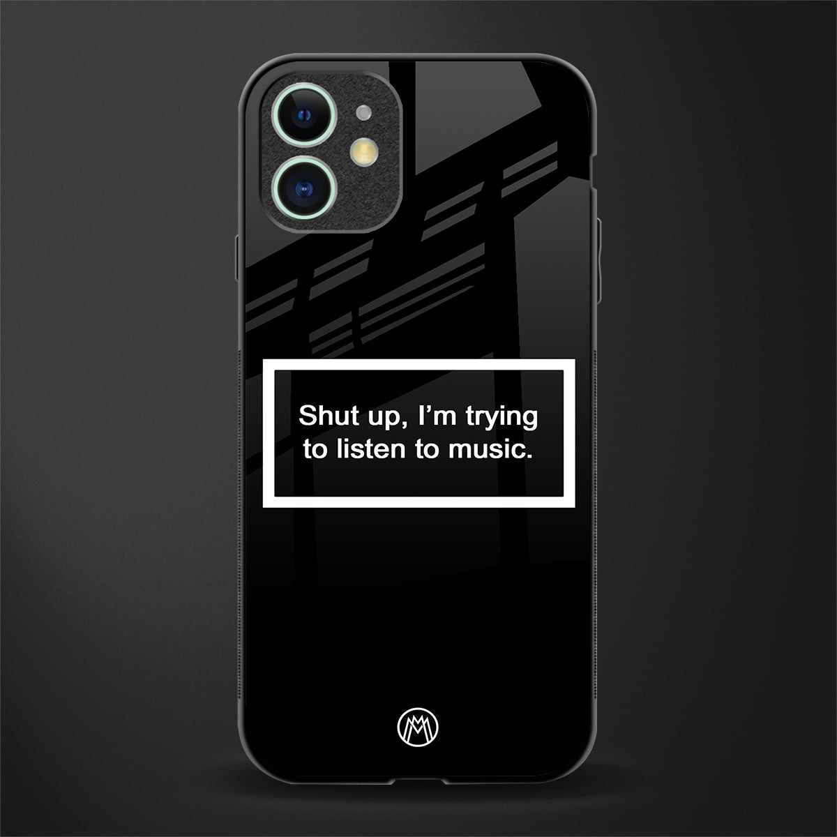 shut up and listen to music black glass case for iphone 11 image