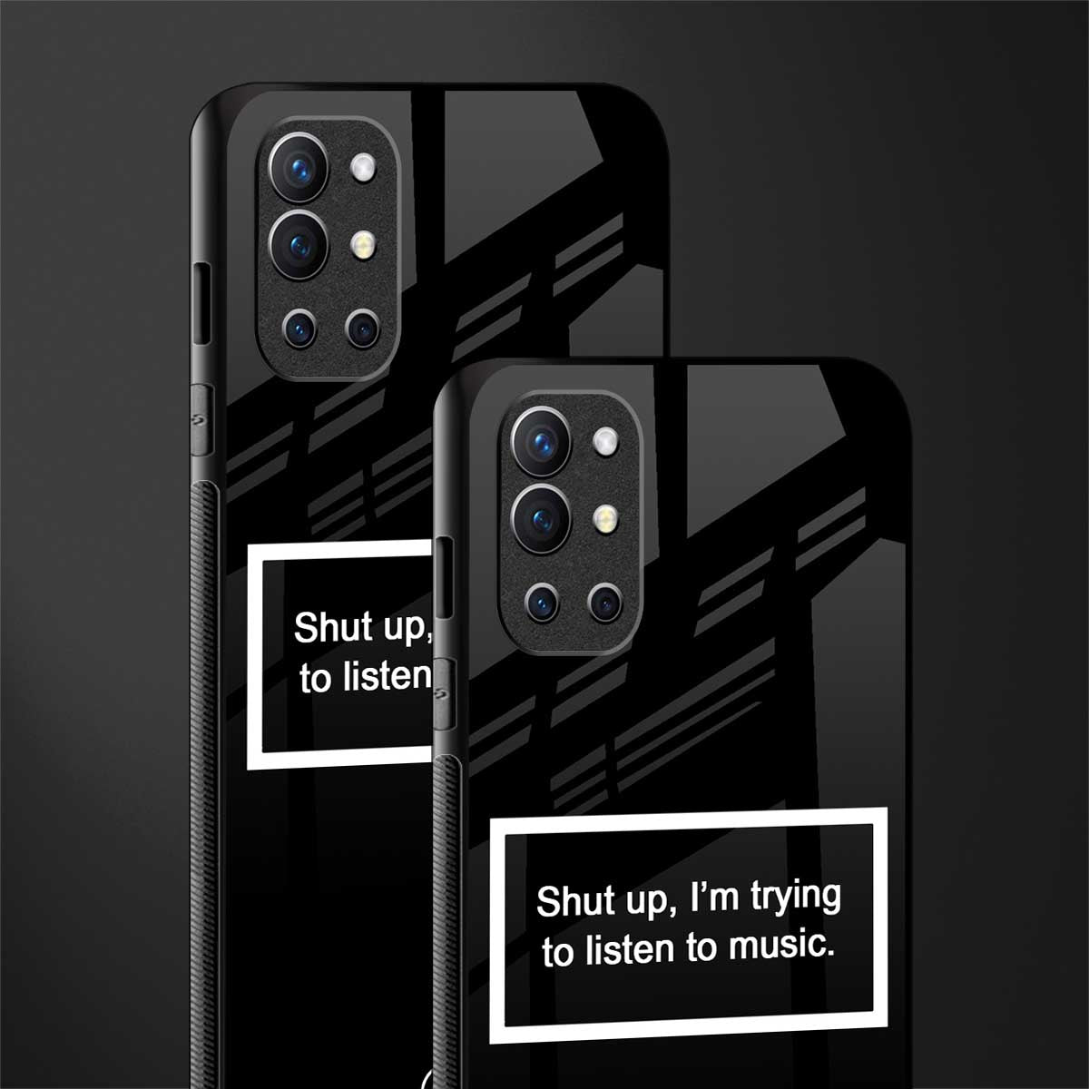 shut up and listen to music black glass case for oneplus 9r image-2