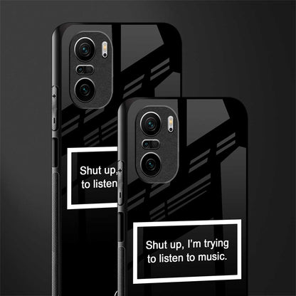 shut up and listen to music black glass case for mi 11x 5g image-2