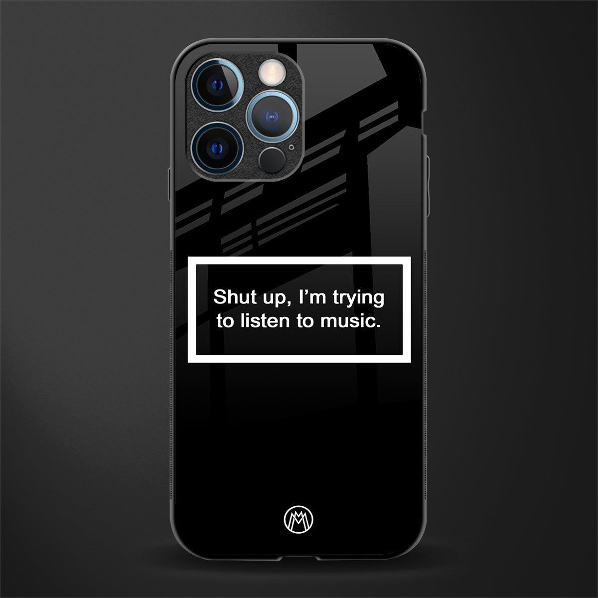 shut up and listen to music black glass case for iphone 12 pro image