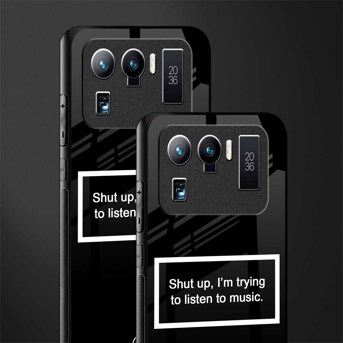 shut up and listen to music black glass case for mi 11 ultra 5g image-2