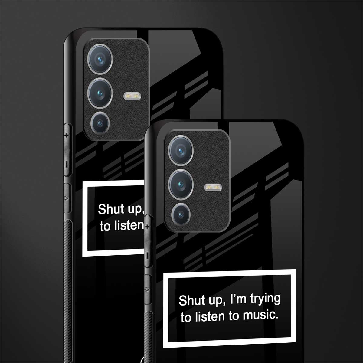 shut up and listen to music black glass case for vivo v23 pro 5g image-2