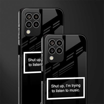 shut up and listen to music black back phone cover | glass case for samsung galaxy m33 5g