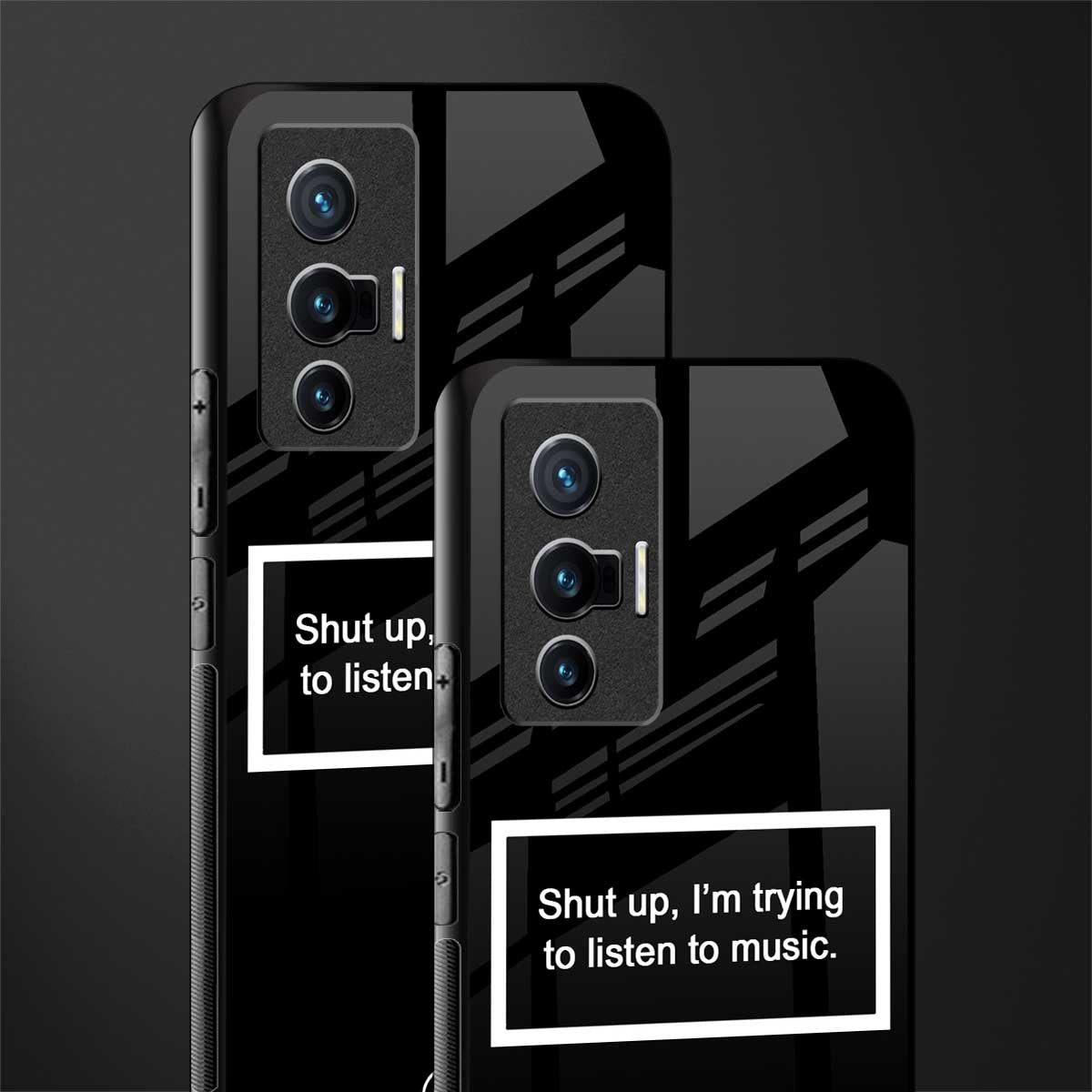 shut up and listen to music black glass case for vivo x70 image-2