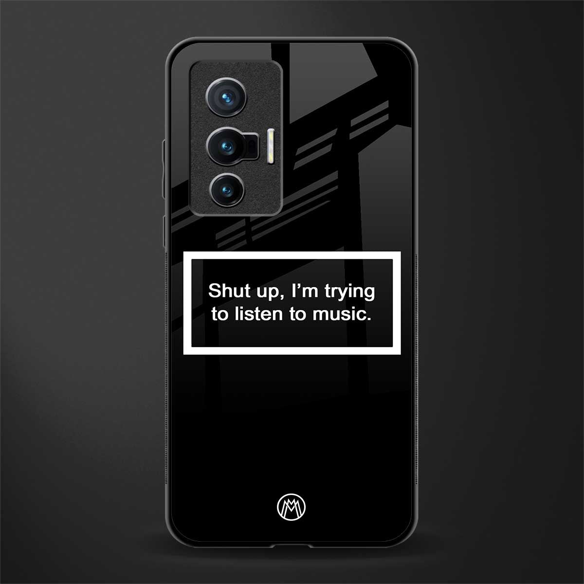 shut up and listen to music black glass case for vivo x70 image