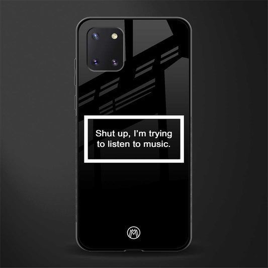 shut up and listen to music black glass case for samsung a81 image