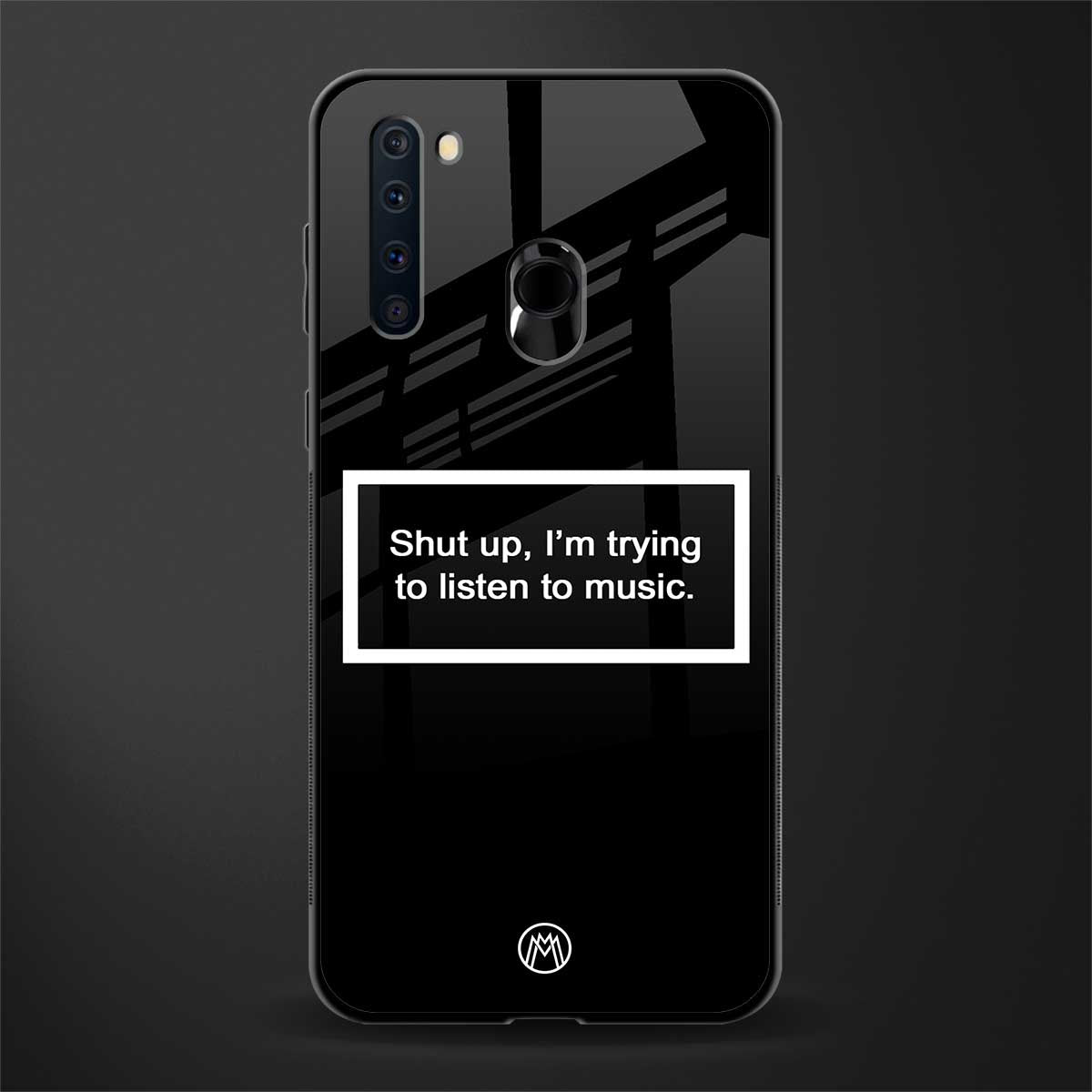 shut up and listen to music black glass case for samsung a21 image
