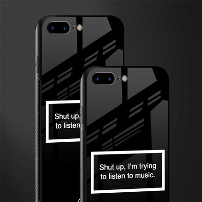 shut up and listen to music black glass case for iphone 7 plus image-2