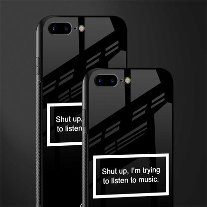 shut up and listen to music black glass case for iphone 8 plus image-2