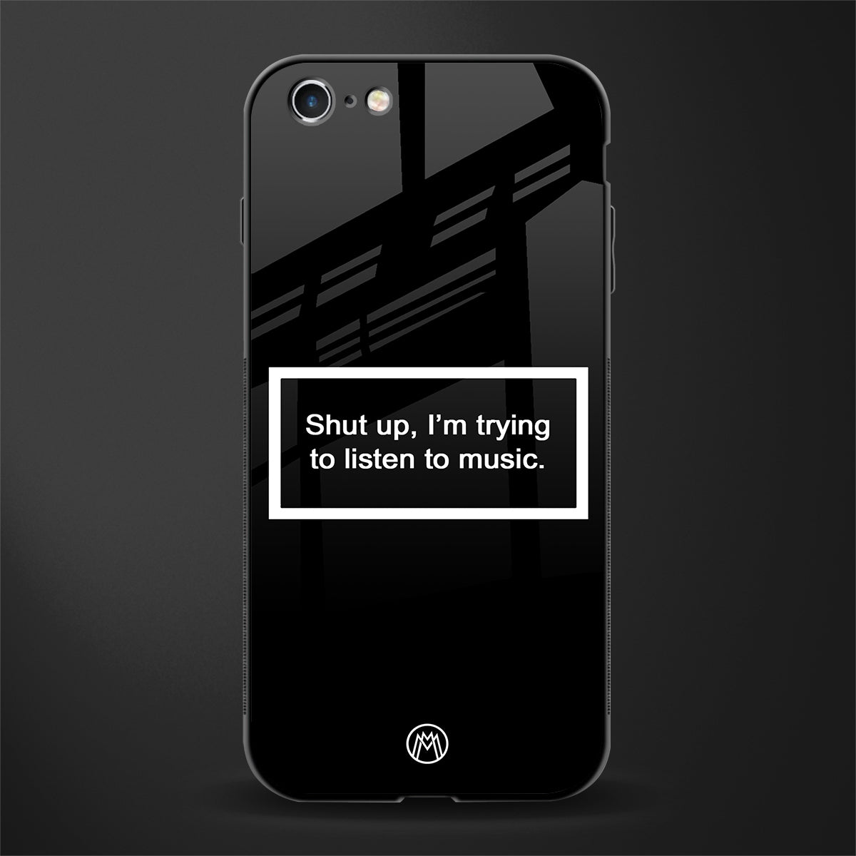 shut up and listen to music black glass case for iphone 6 image