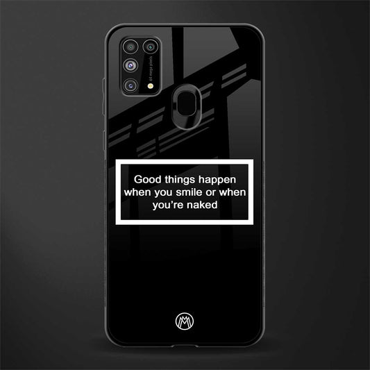 smile or naked black glass case for samsung galaxy m31 prime edition image