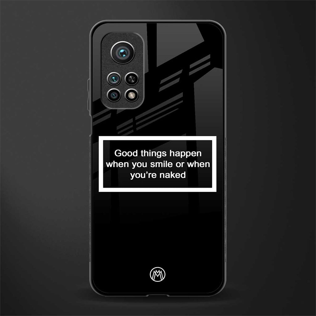 smile or naked black glass case for mi 10t 5g image